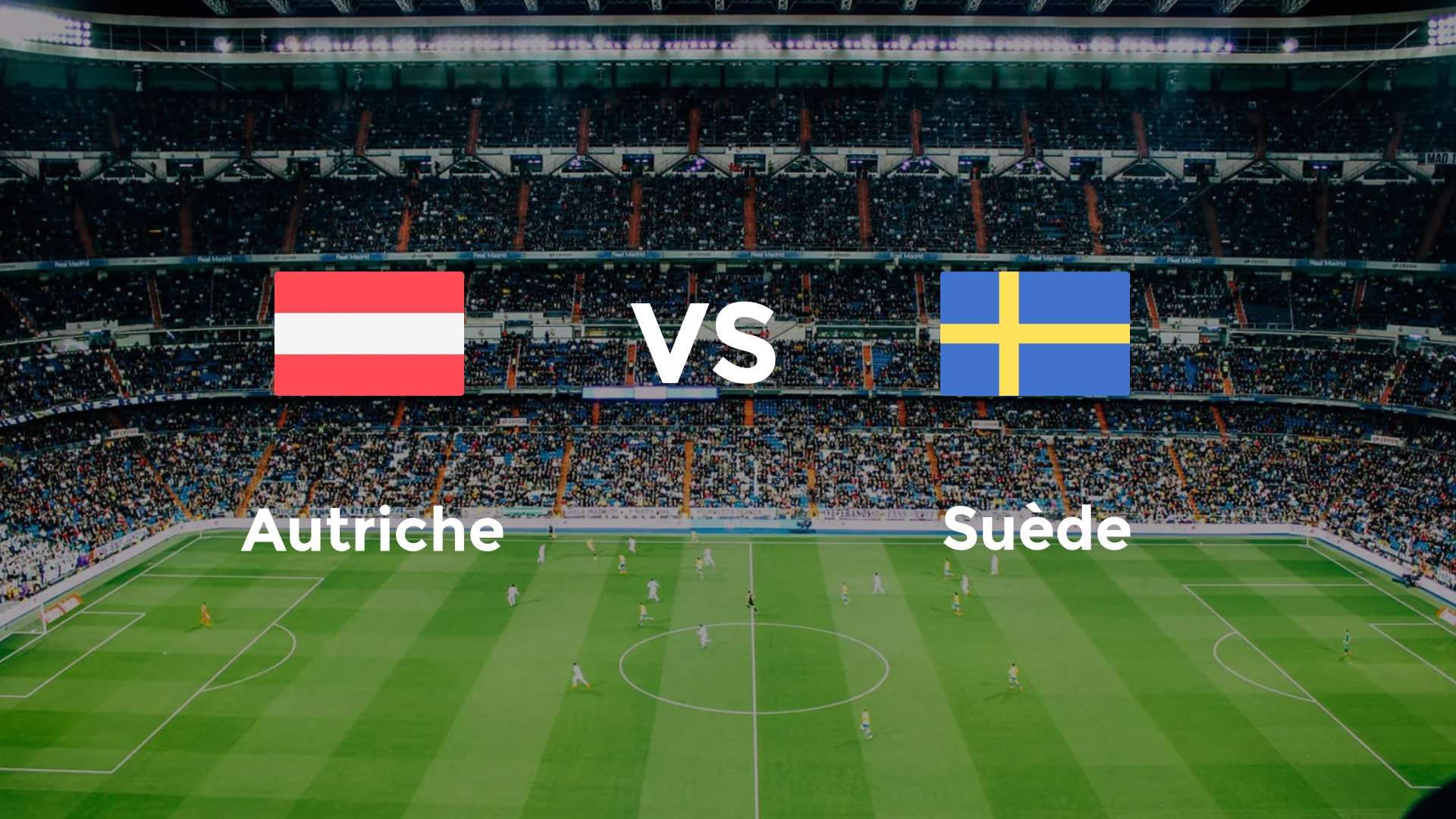 Autriche vs Suède