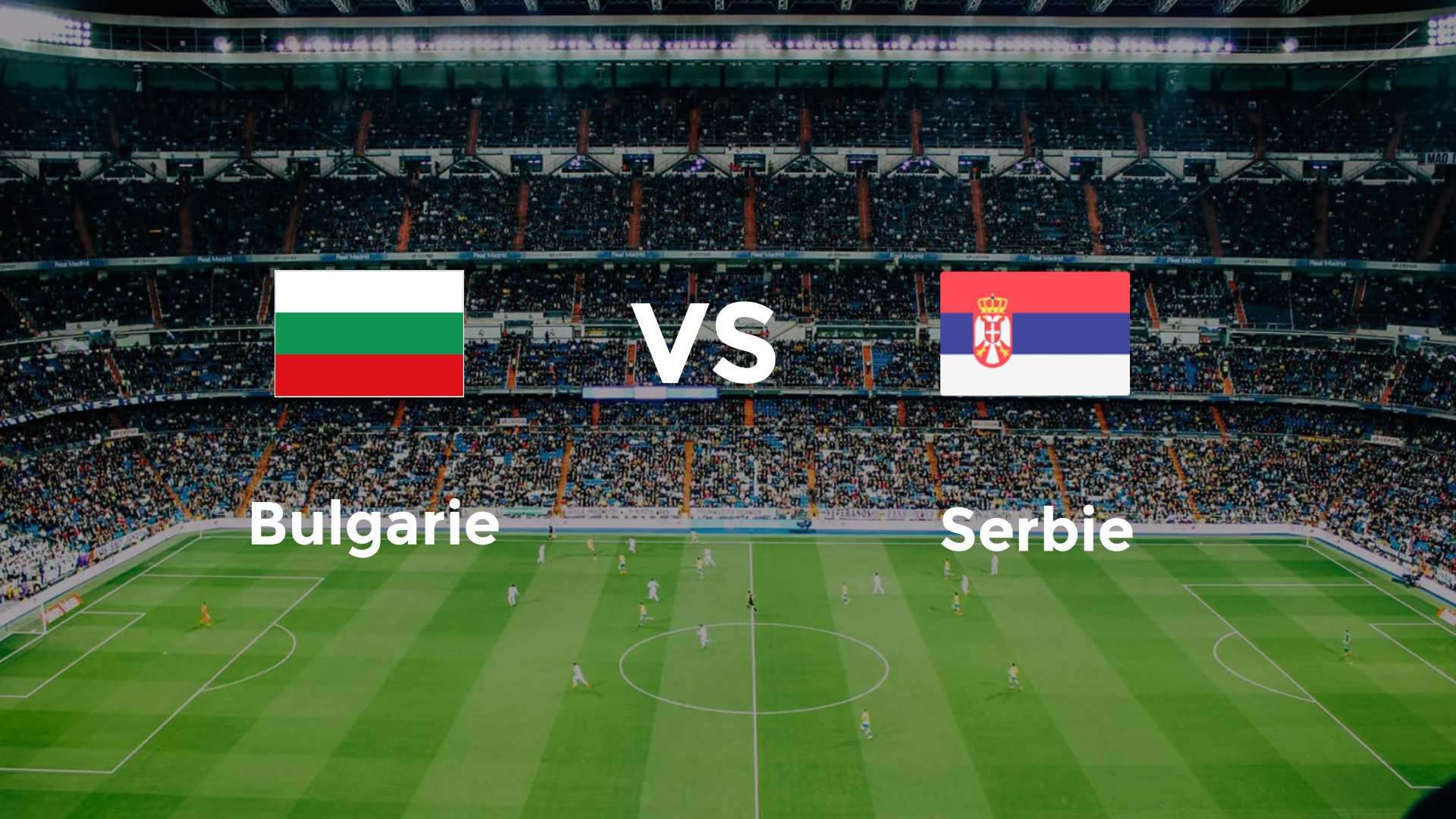 Bulgarie vs Serbie