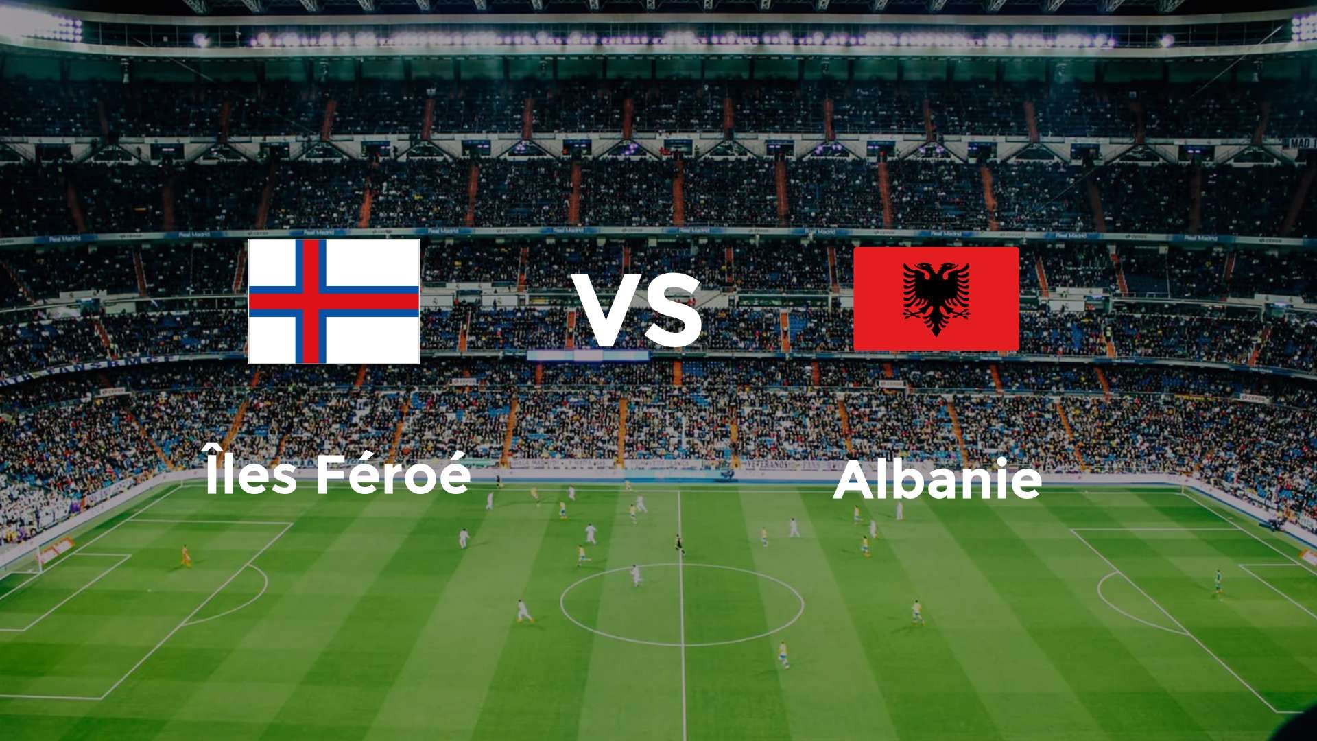 Iles Féroé vs Albanie