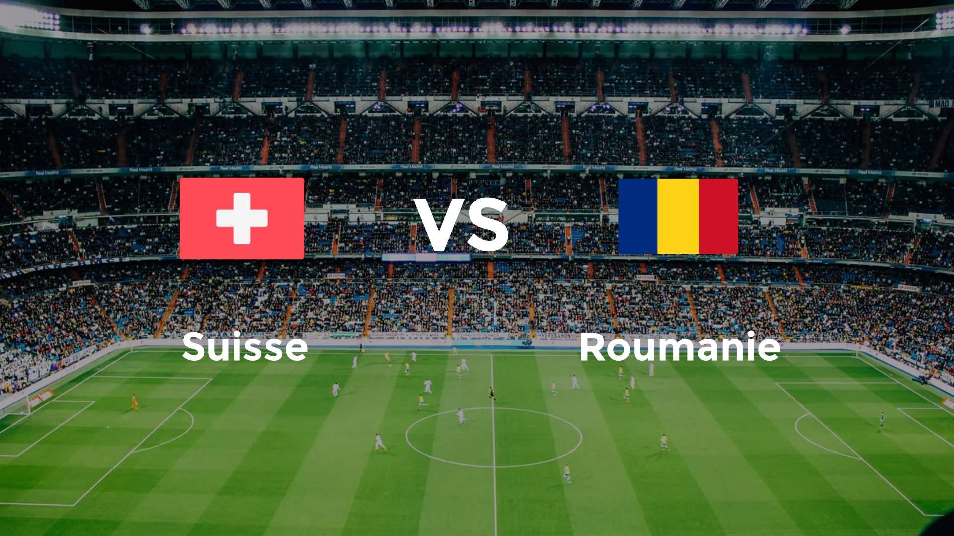 Suisse vs Roumanie