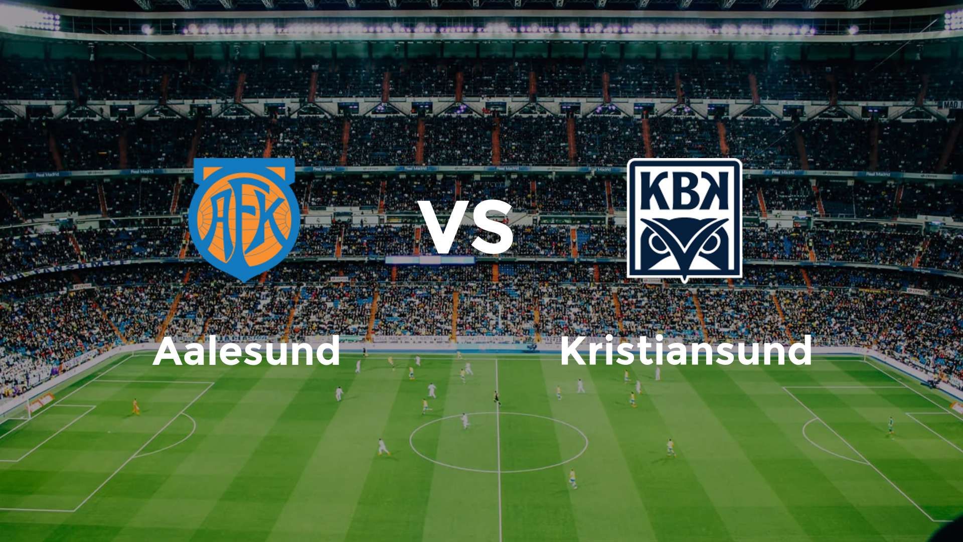 Aalesund vs Kristiansund