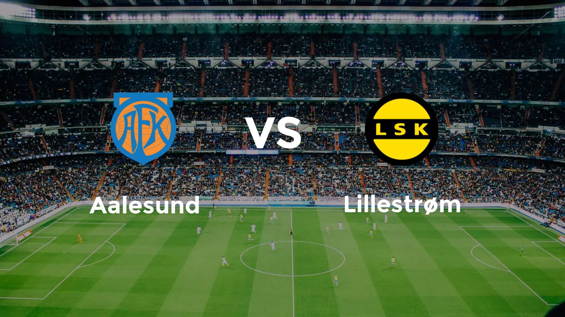 Aalesund vs Lillestrøm