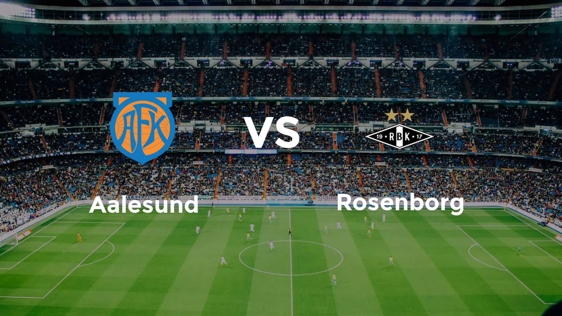 Aalesund vs Rosenborg