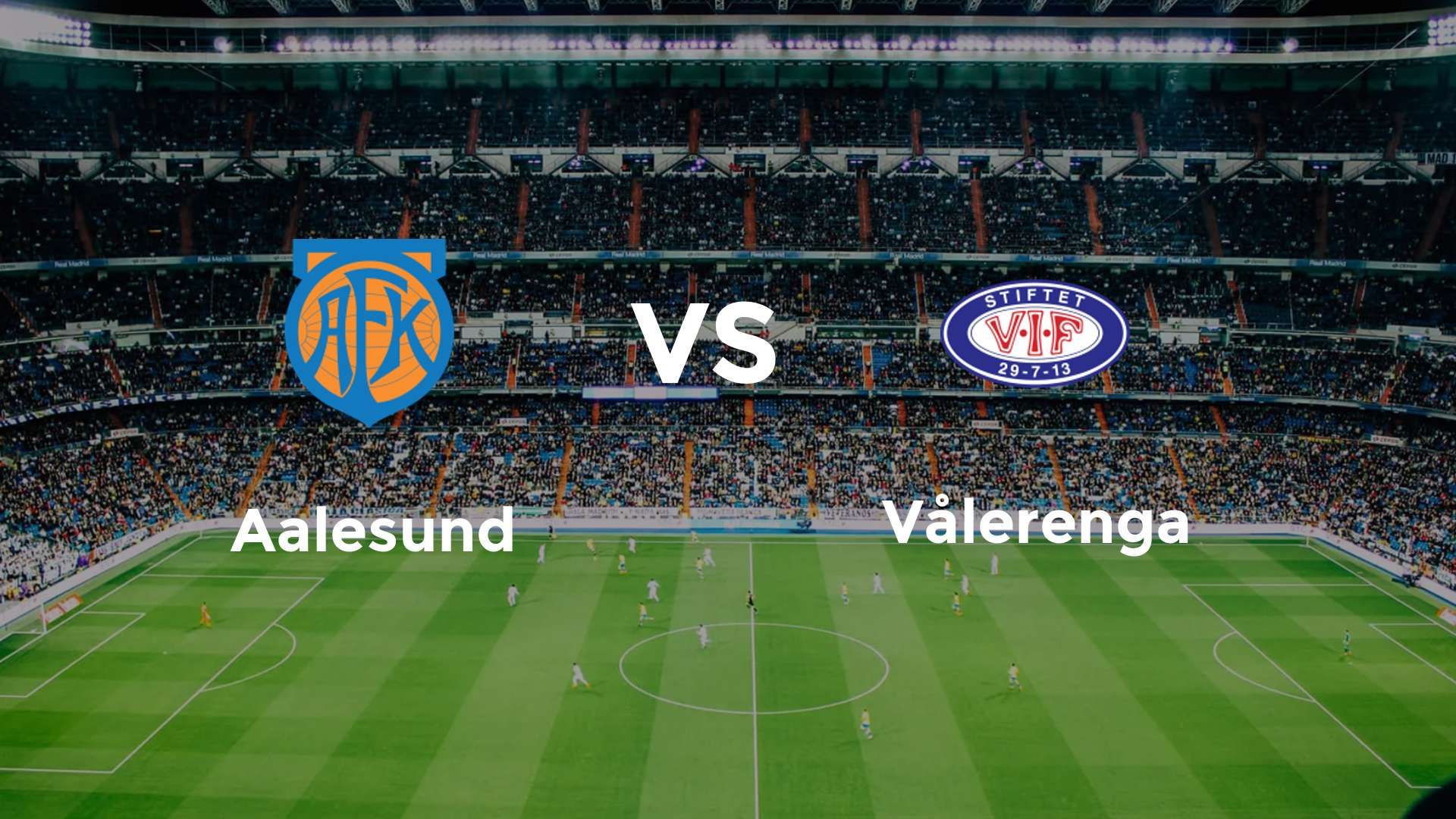 Aalesund vs Vålerenga