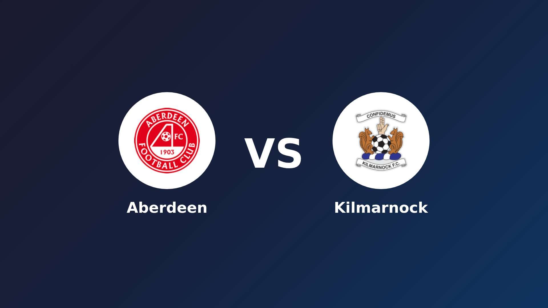 Aberdeen vs Kilmarnock