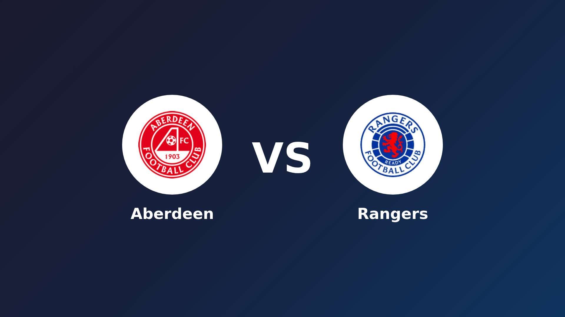 Aberdeen vs Rangers
