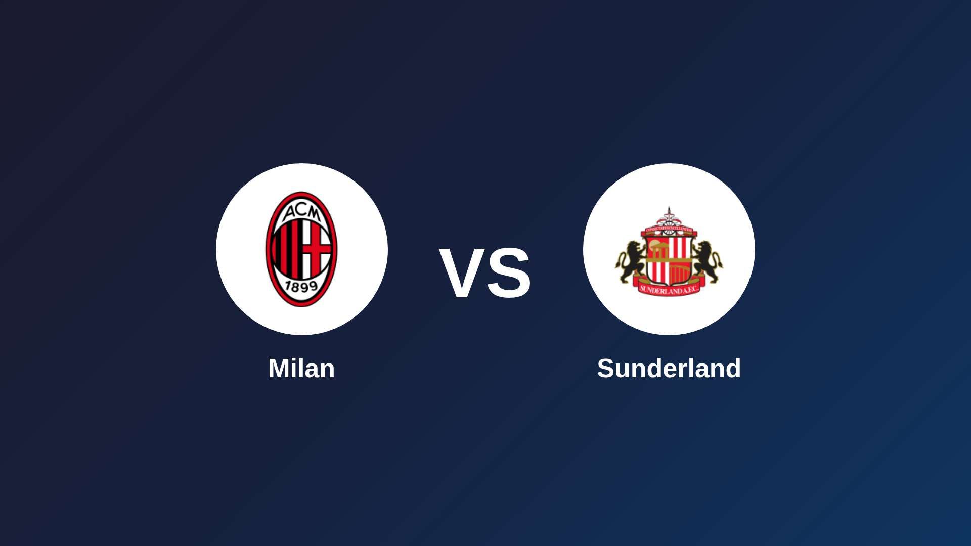 AC Milan vs Sunderland