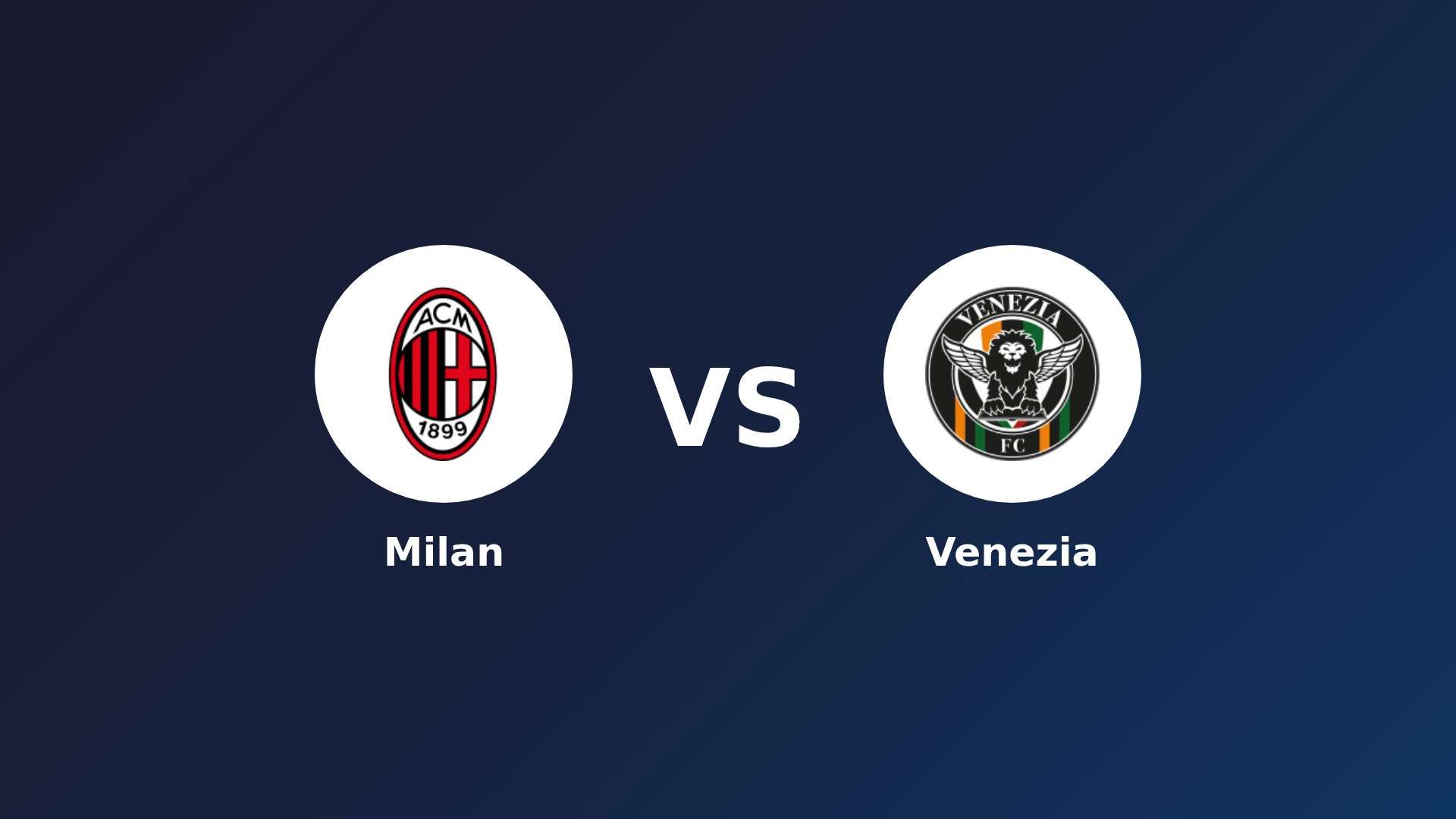 AC Milan vs Venezia