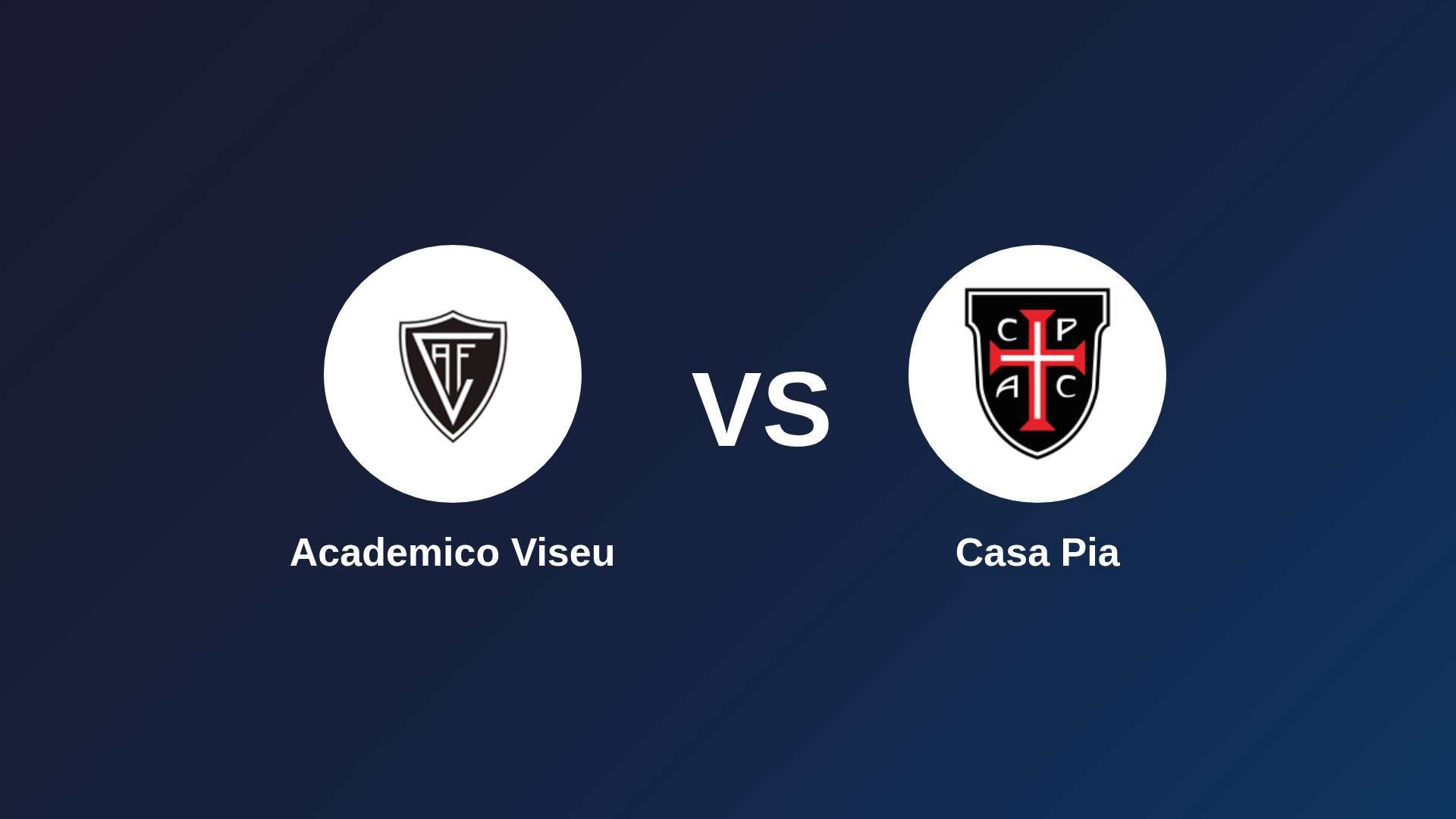 Academico Viseu vs Casa Pia