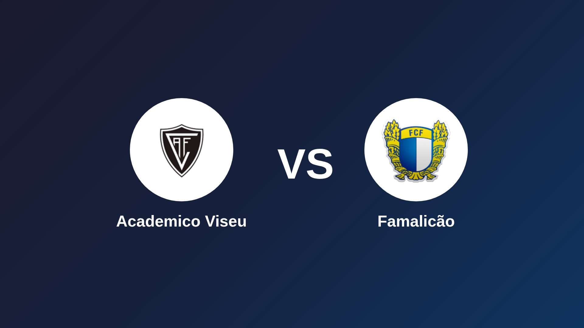 Academico Viseu vs Famalicão