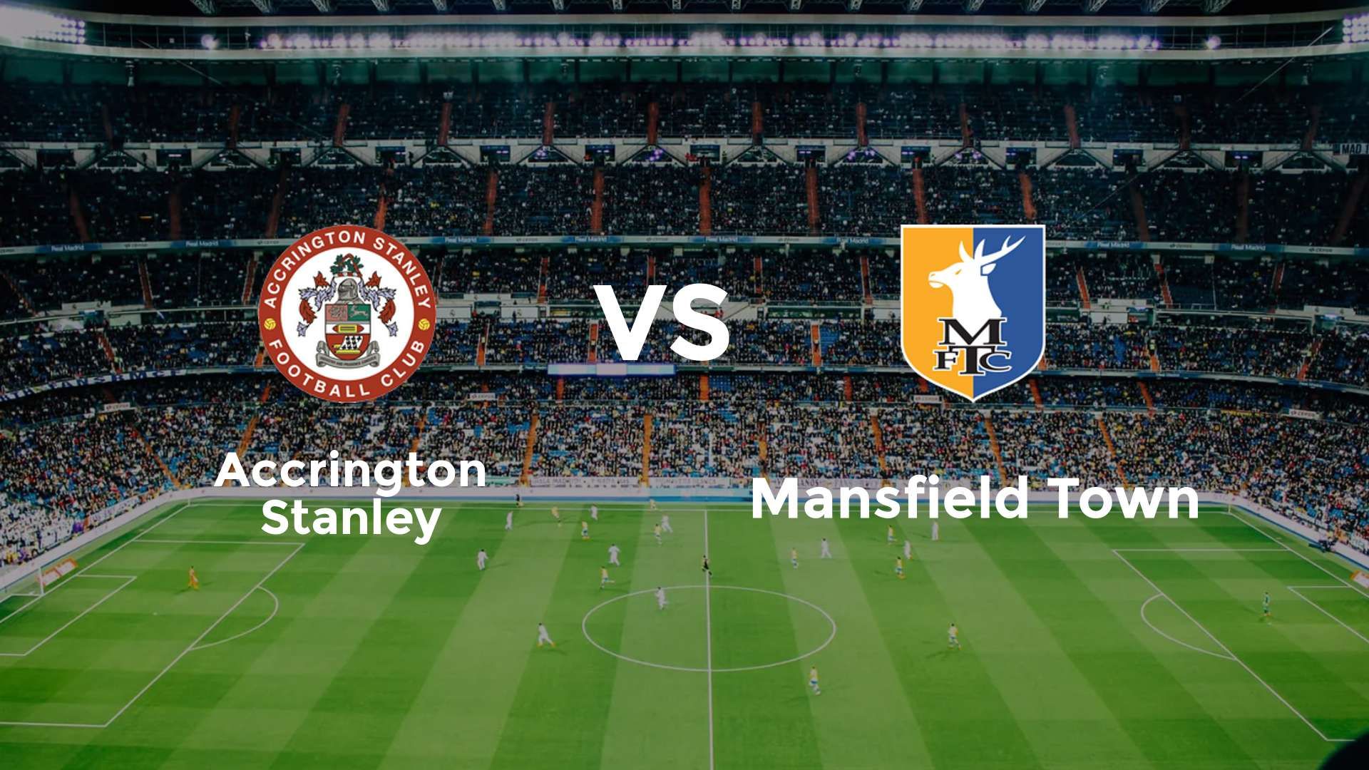 Accrington Stanley vs Mansfield Town