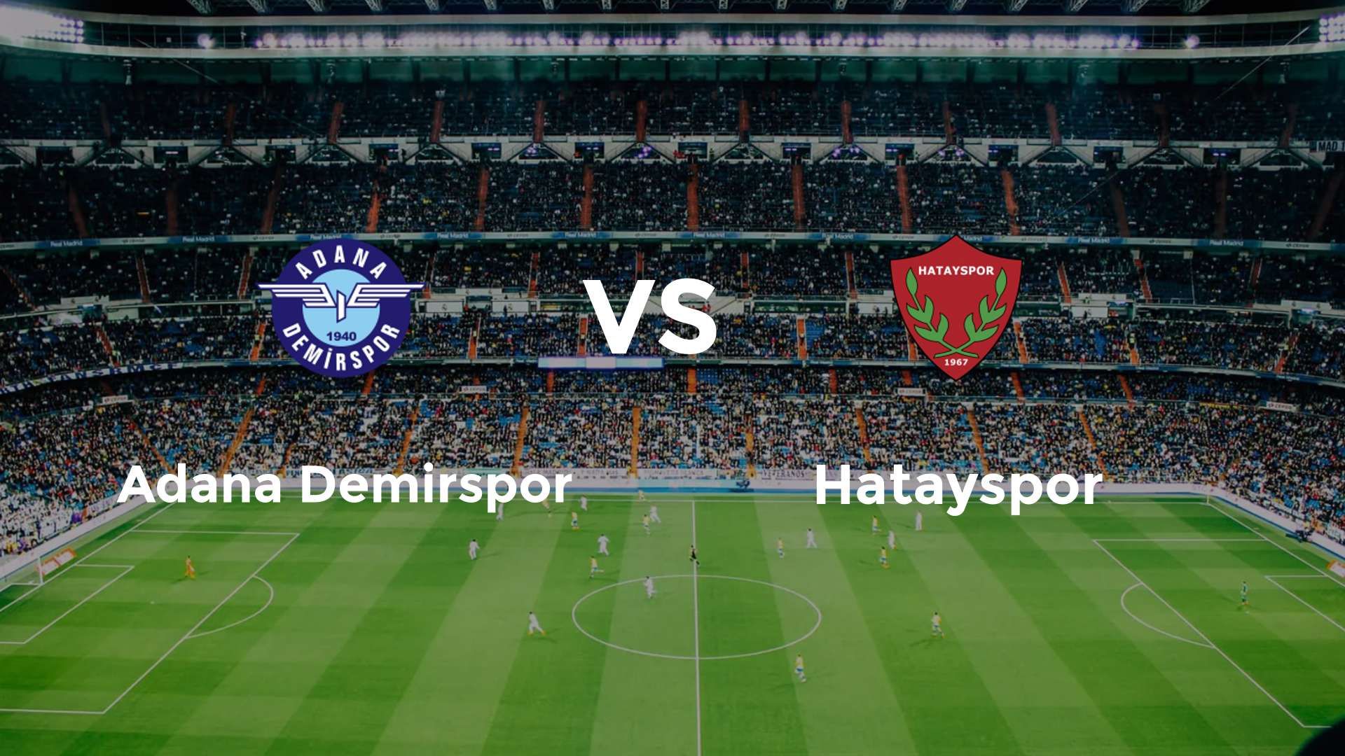 Adana Demirspor vs Hatayspor