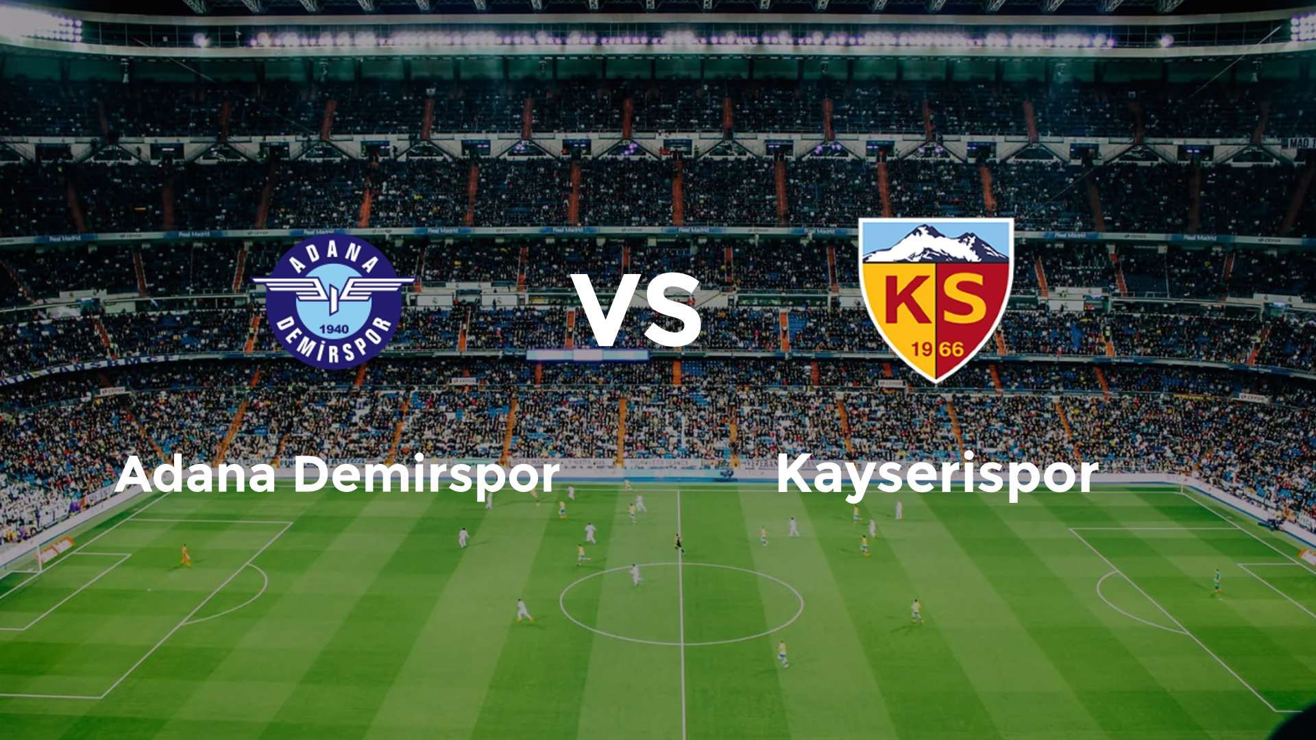 Adana Demirspor vs Kayserispor