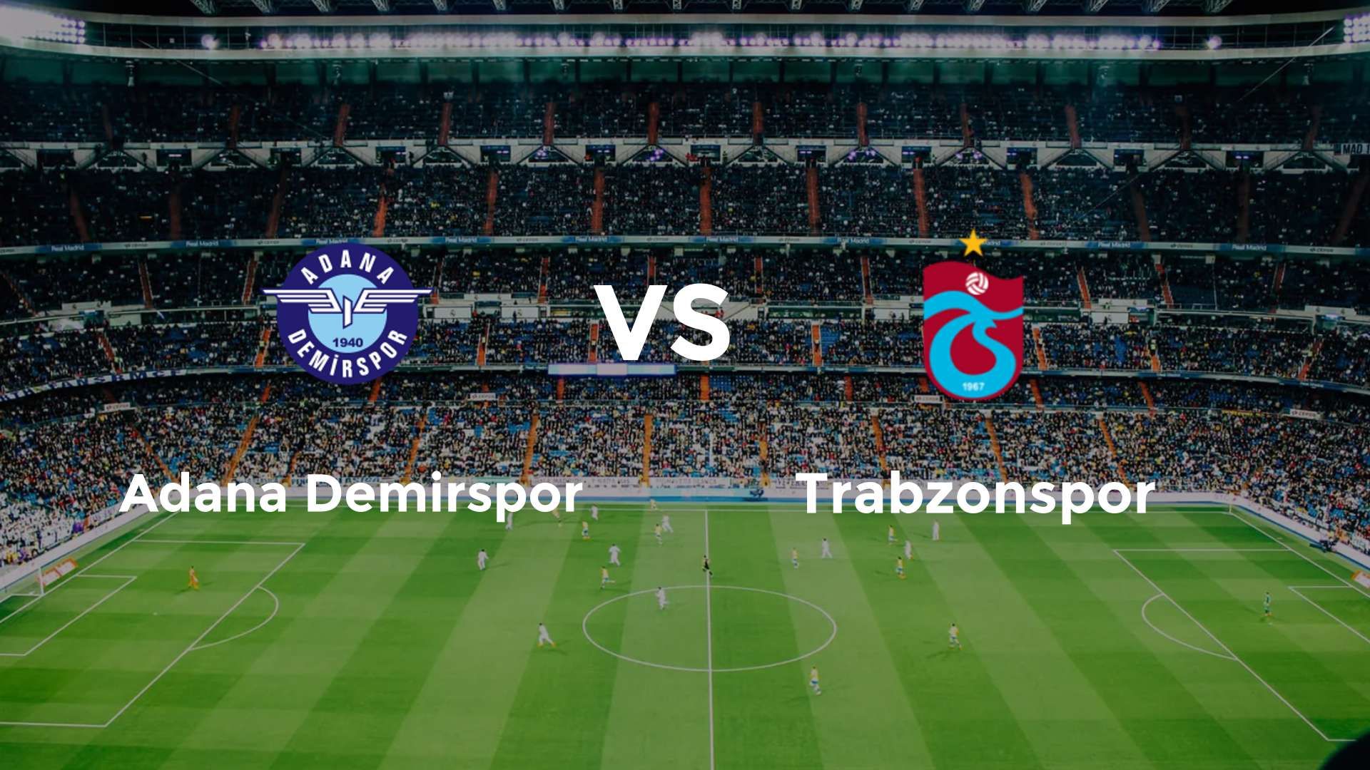 Adana Demirspor vs Trabzonspor
