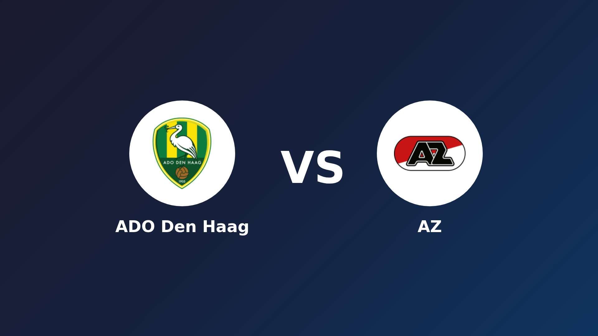 ADO Den Haag vs AZ