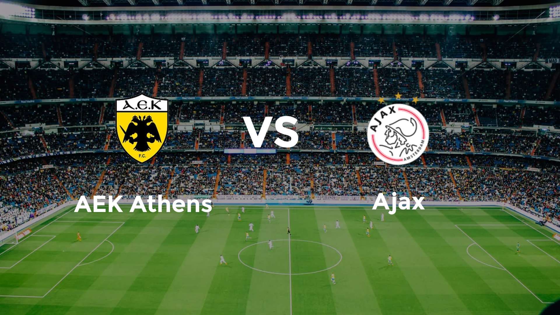 AEK Athens vs Ajax
