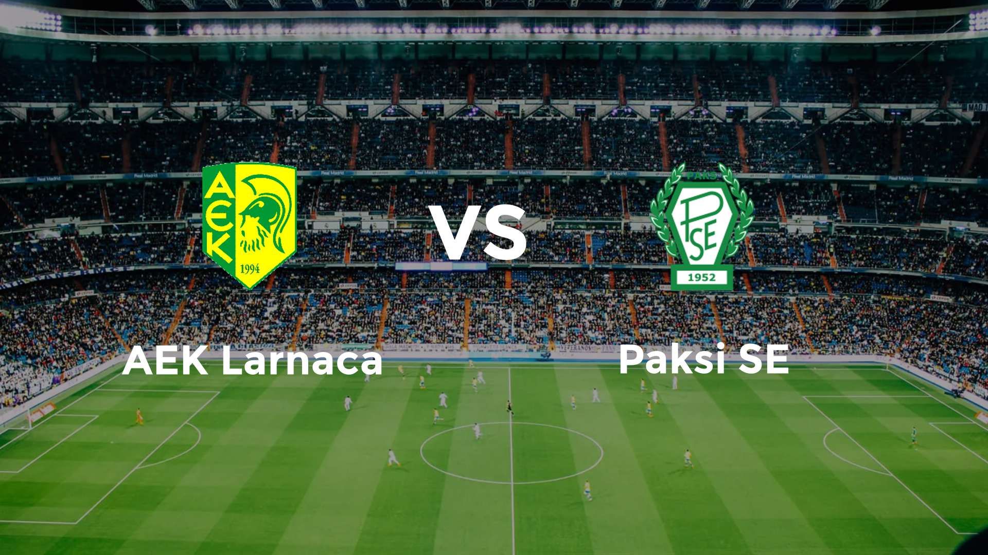 AEK Larnaca vs Paksi SE