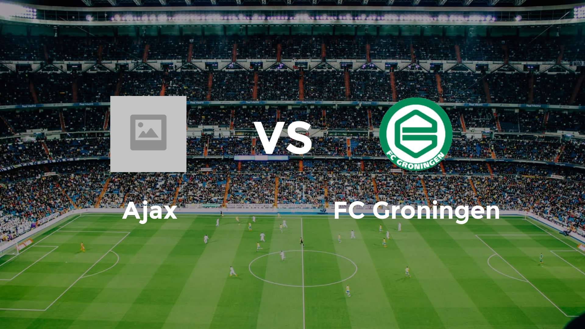 Ajax vs FC Groningen
