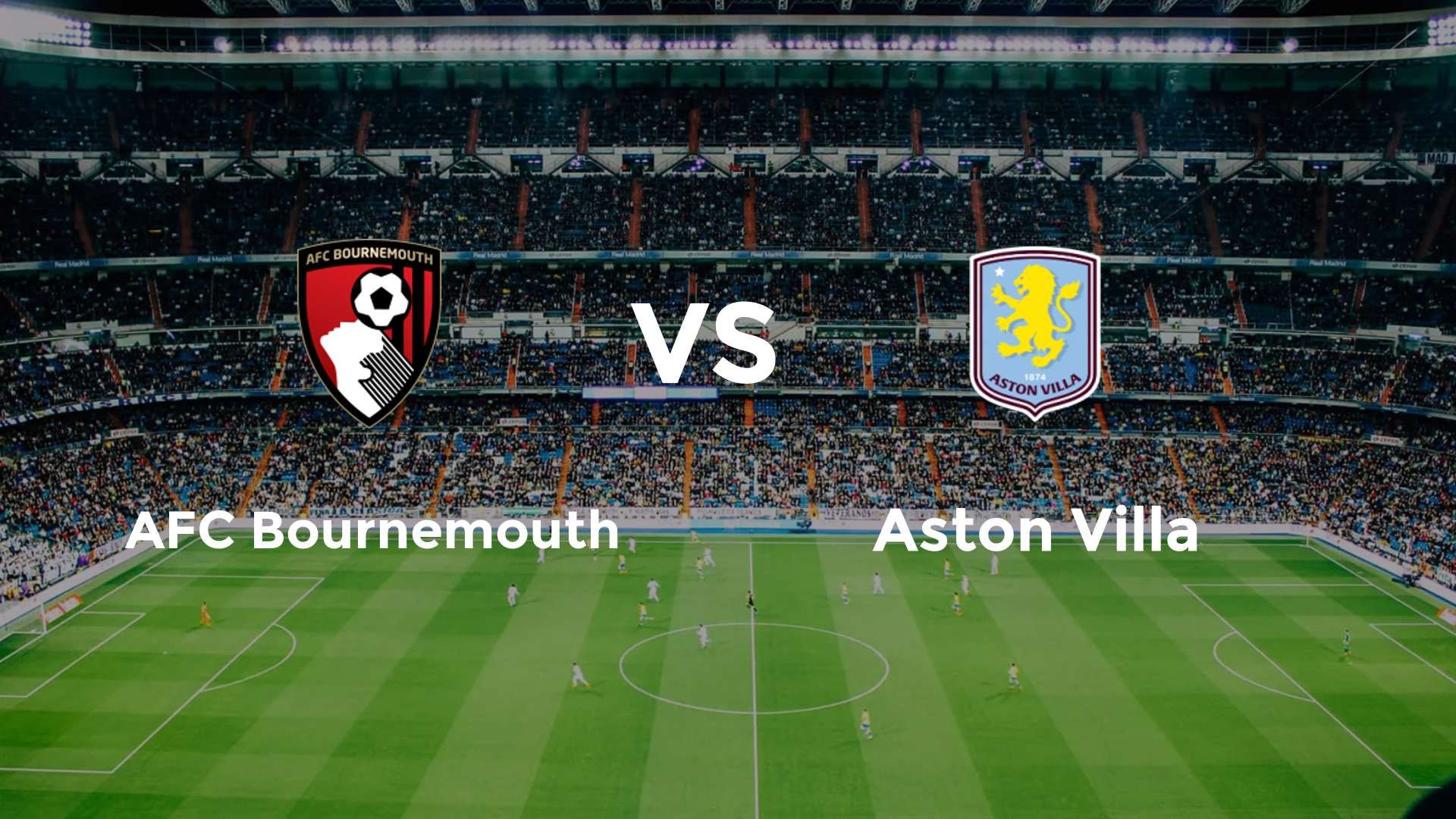 AFC Bournemouth vs Aston Villa