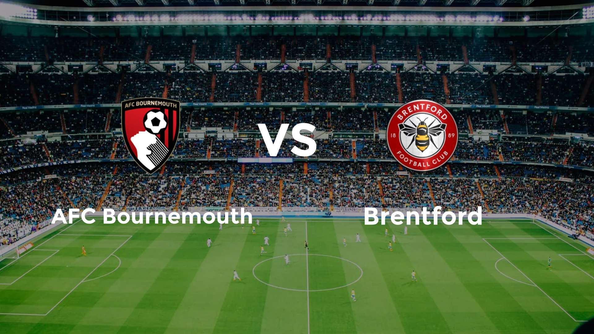 AFC Bournemouth vs Brentford