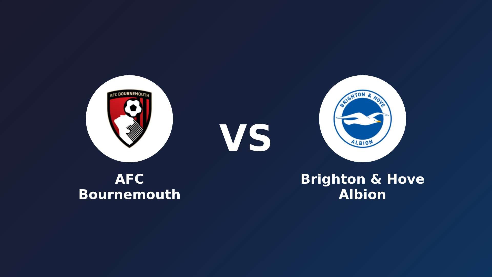 AFC Bournemouth vs Brighton & Hove Albion