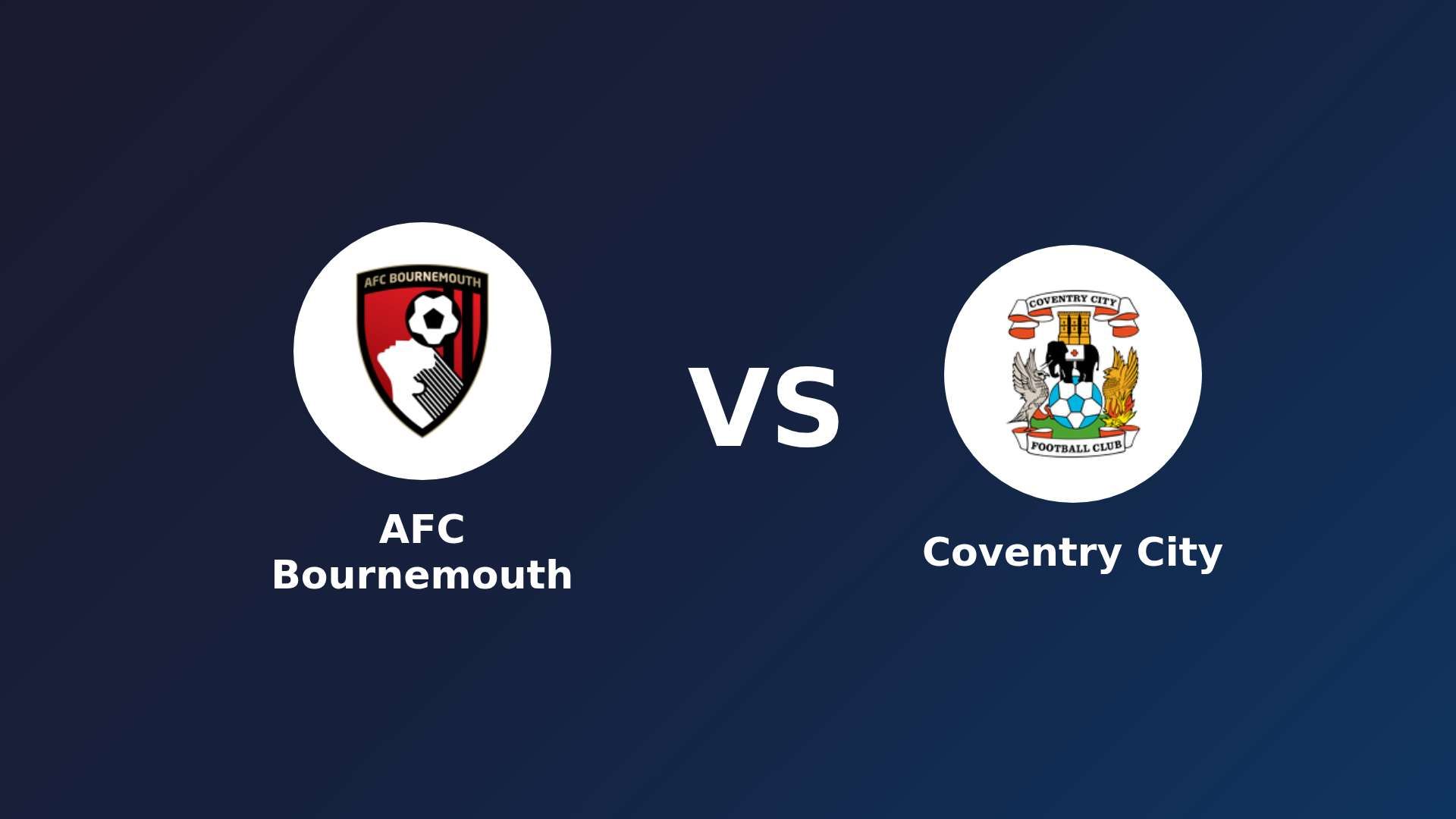 AFC Bournemouth vs Coventry City
