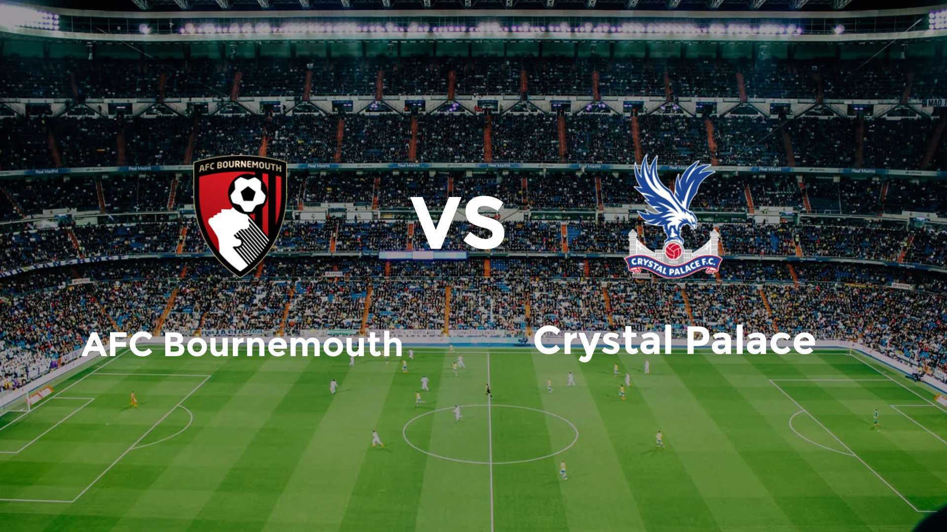 AFC Bournemouth vs Crystal Palace