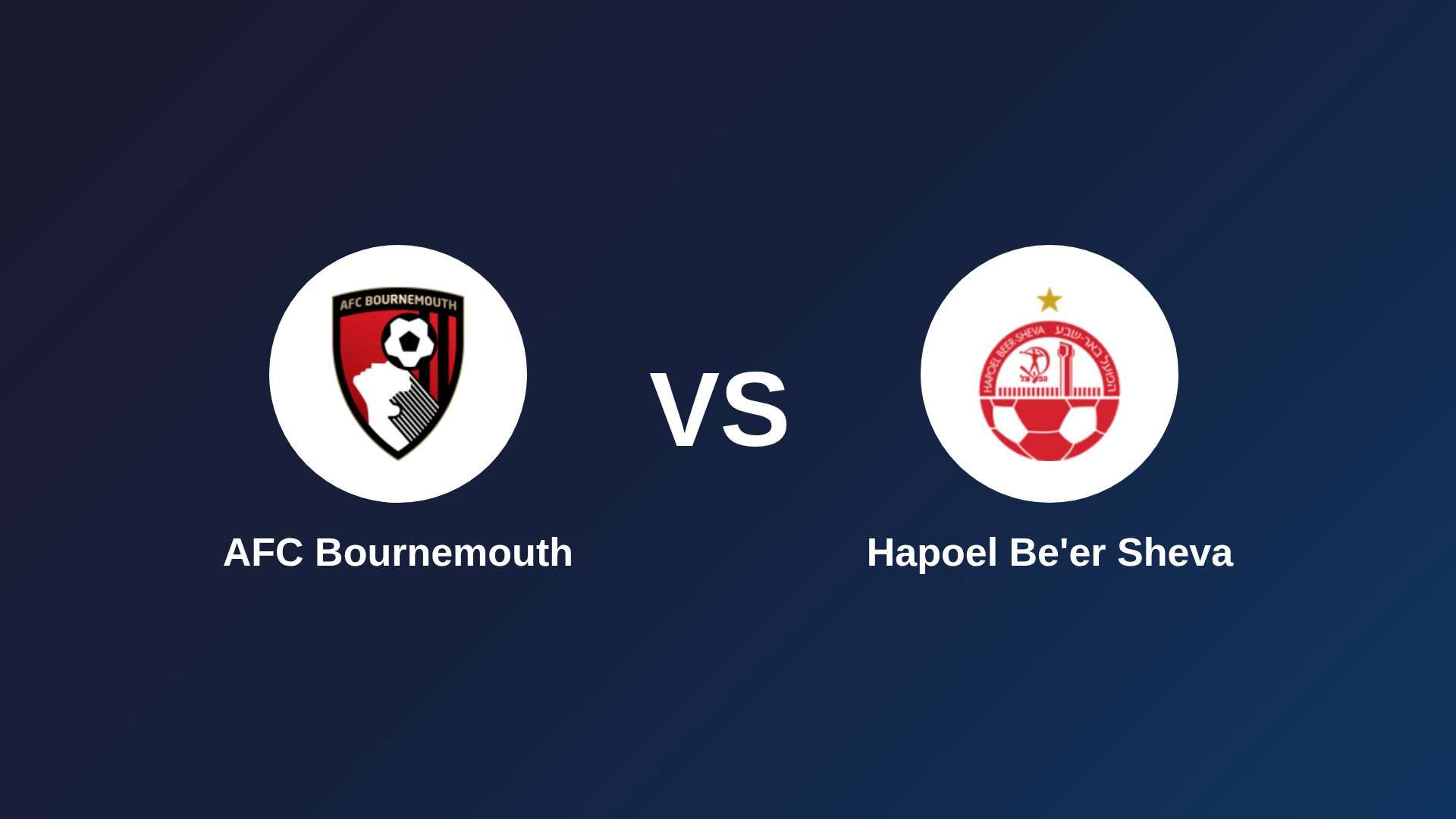 AFC Bournemouth vs Hapoel Be'er Sheva