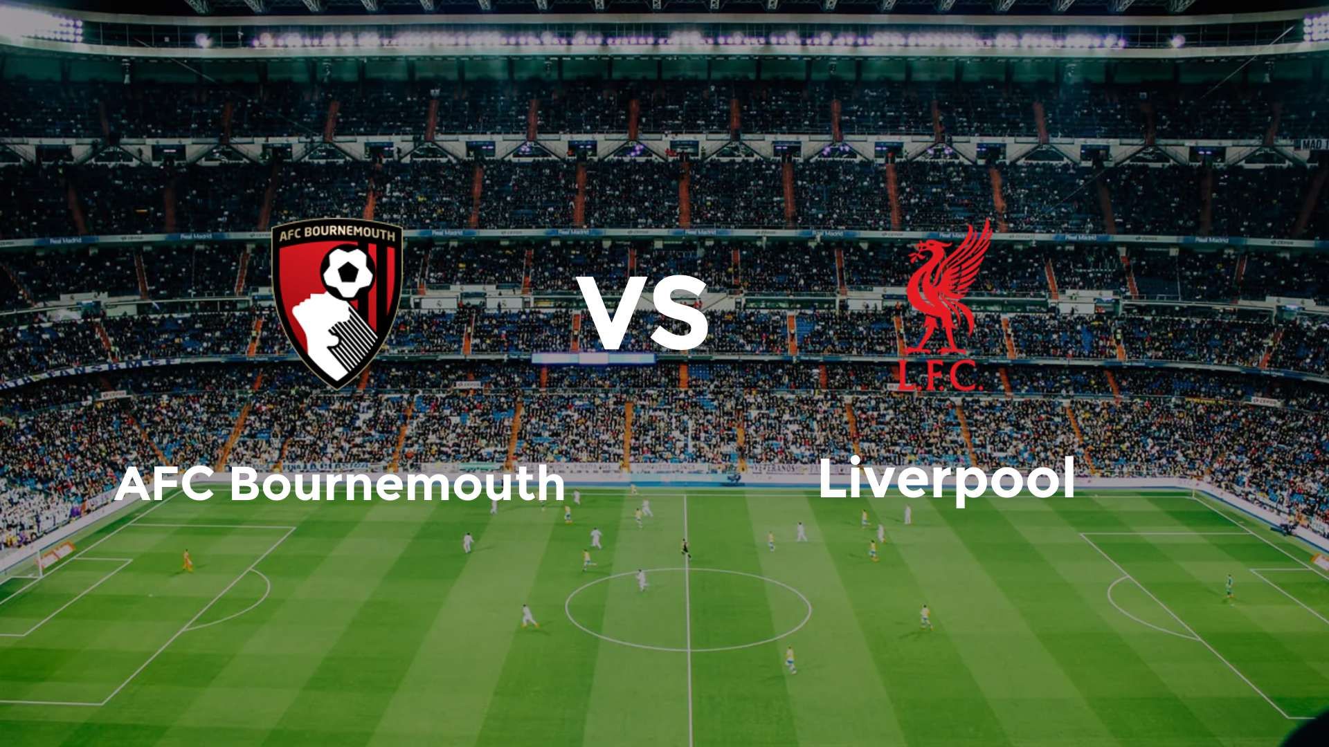 AFC Bournemouth vs Liverpool