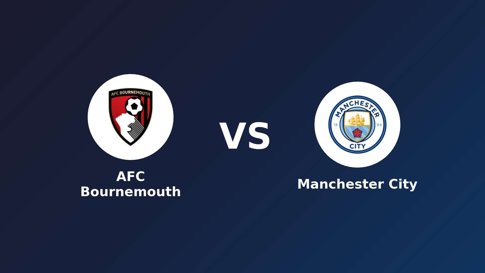AFC Bournemouth vs Manchester City