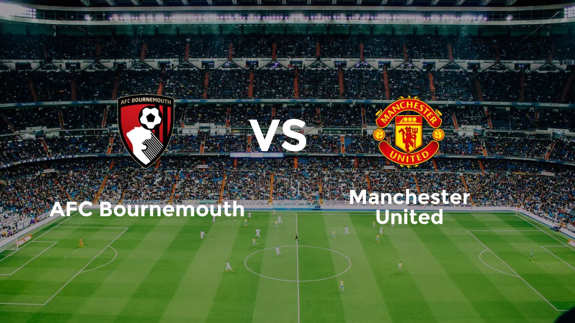 AFC Bournemouth vs Manchester United