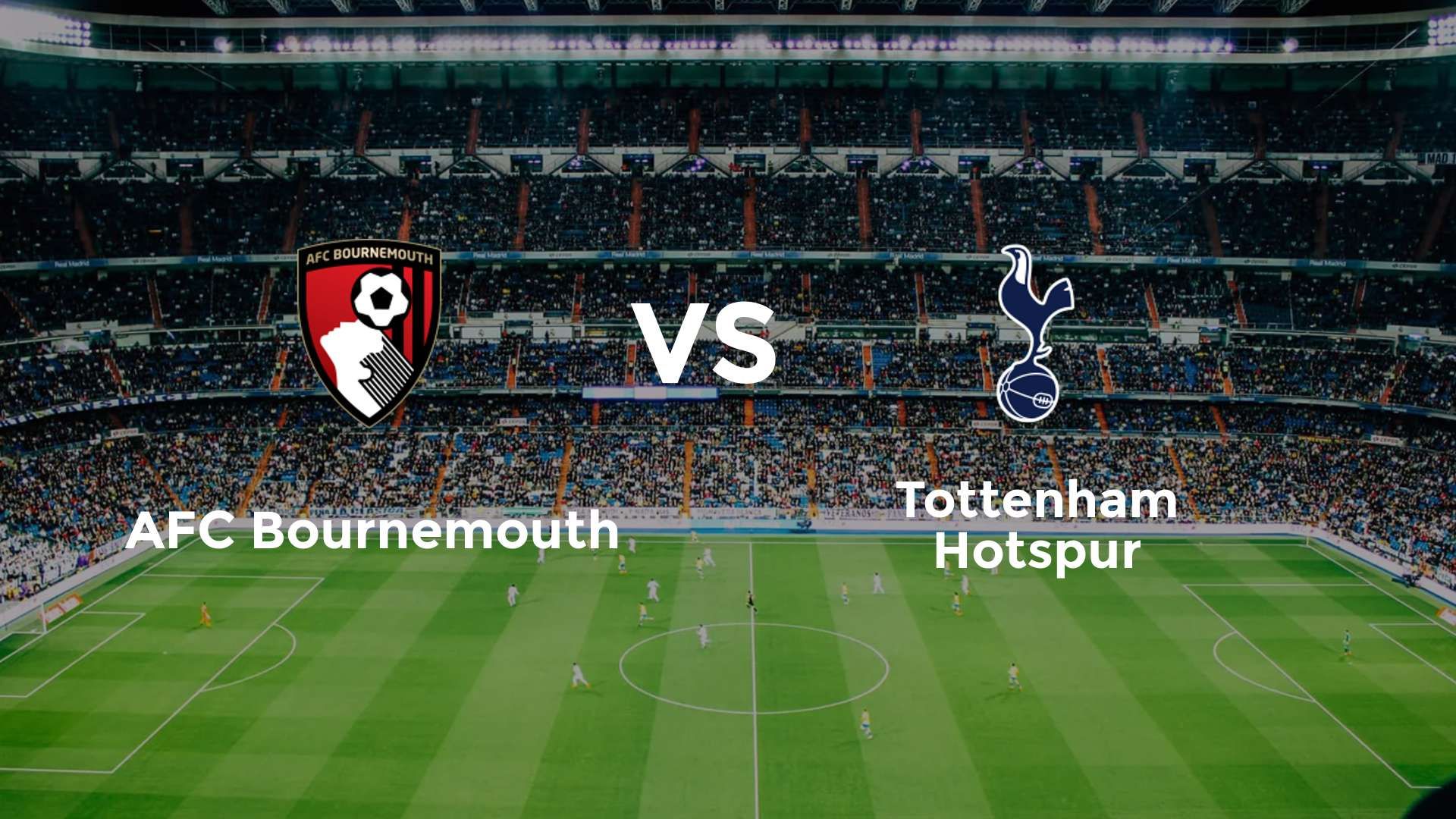 AFC Bournemouth vs Tottenham Hotspur