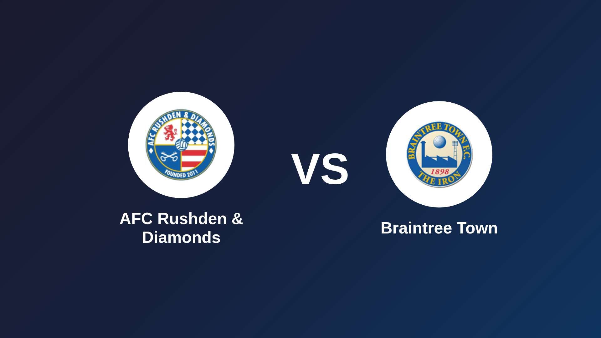 AFC Rushden & Diamonds vs Braintree Town