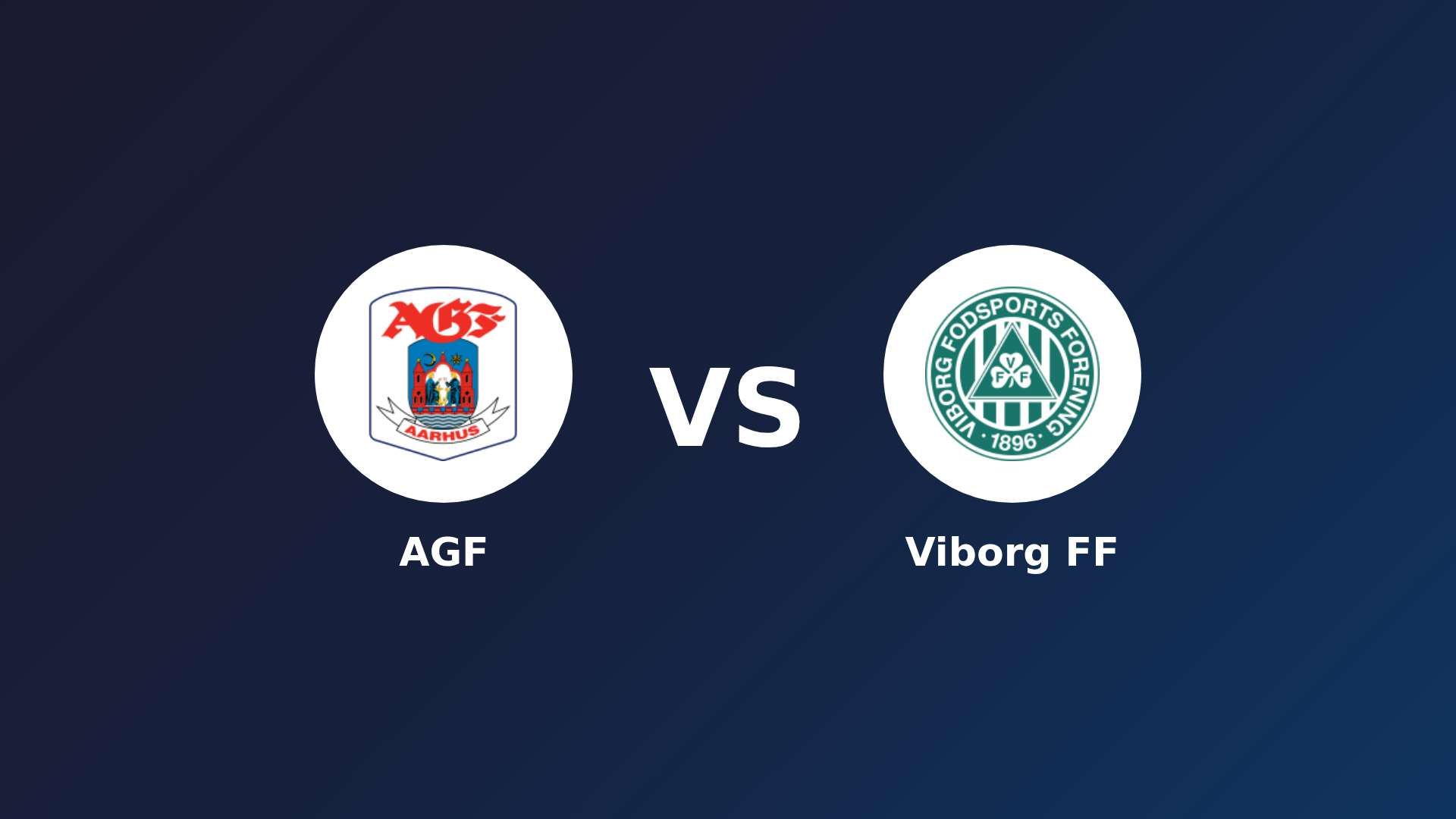 AGF vs Viborg FF