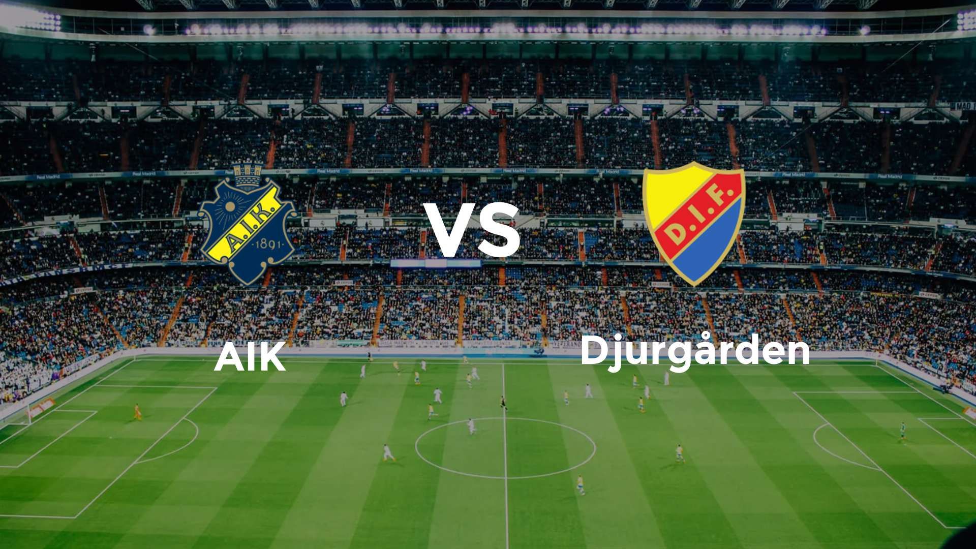 AIK vs Djurgården