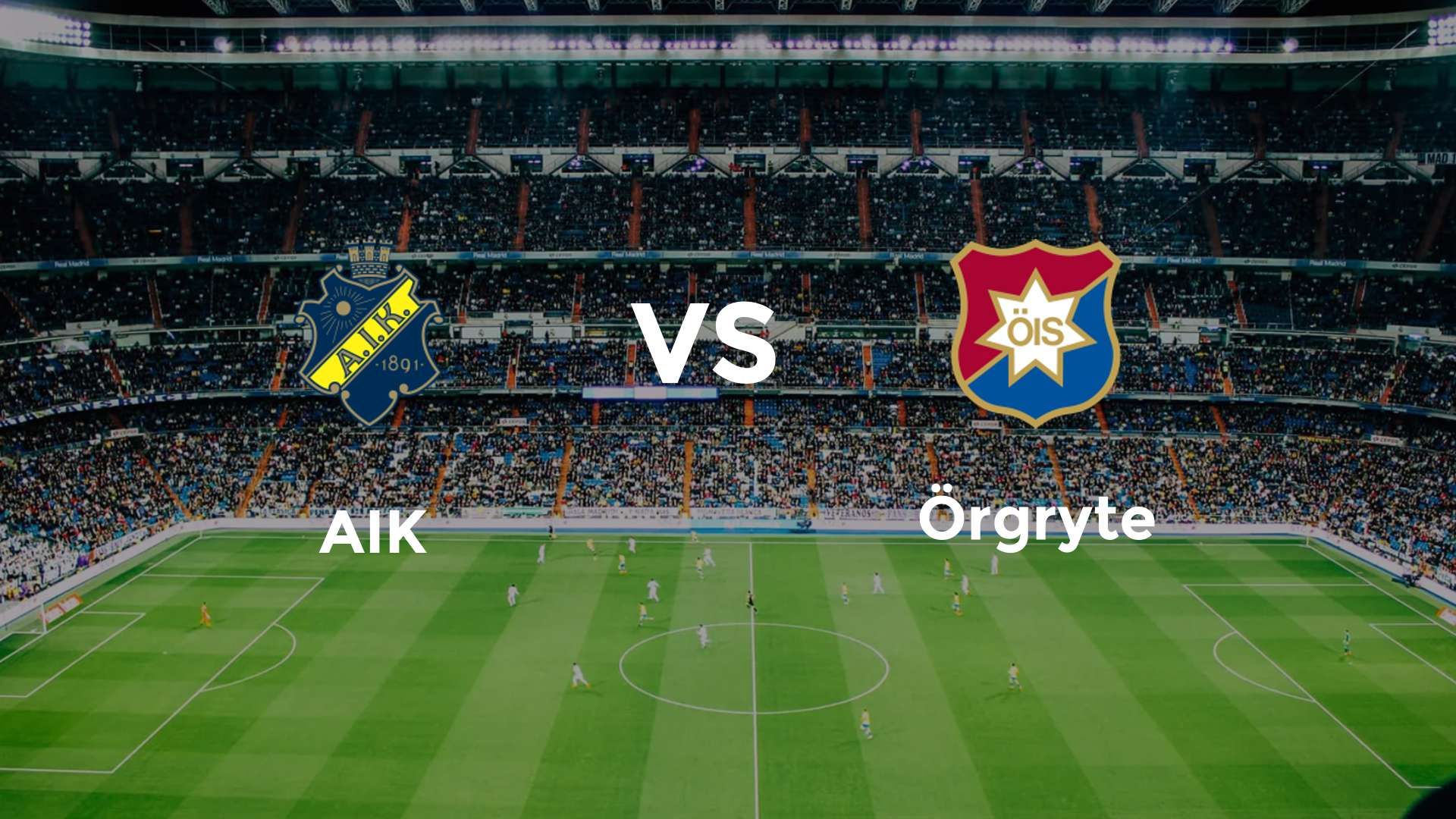 AIK vs Örgryte
