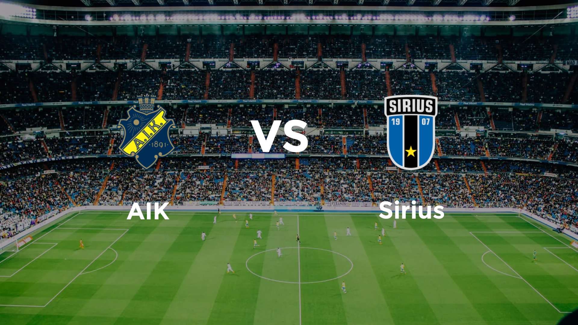 AIK vs Sirius