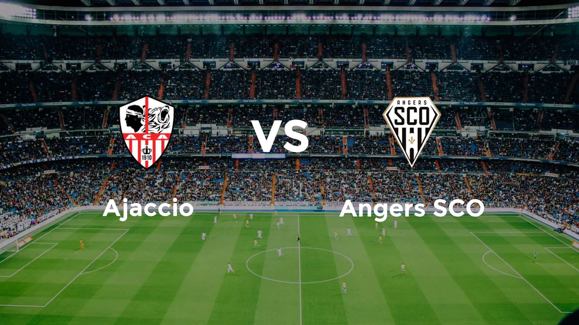 Ajaccio vs Angers SCO