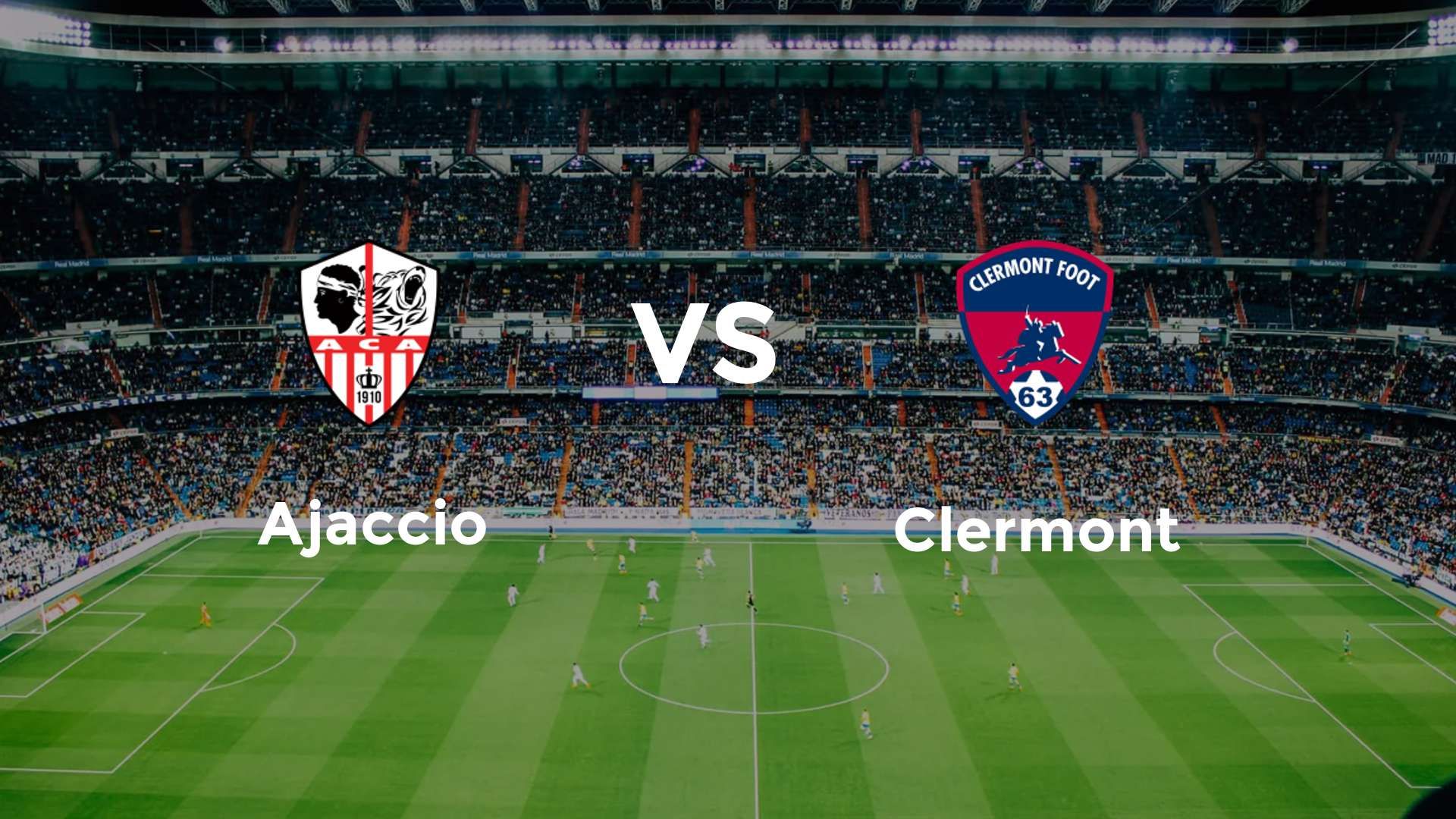 Ajaccio vs Clermont