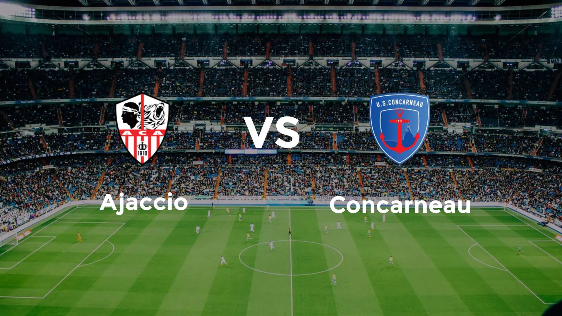 Ajaccio vs Concarneau