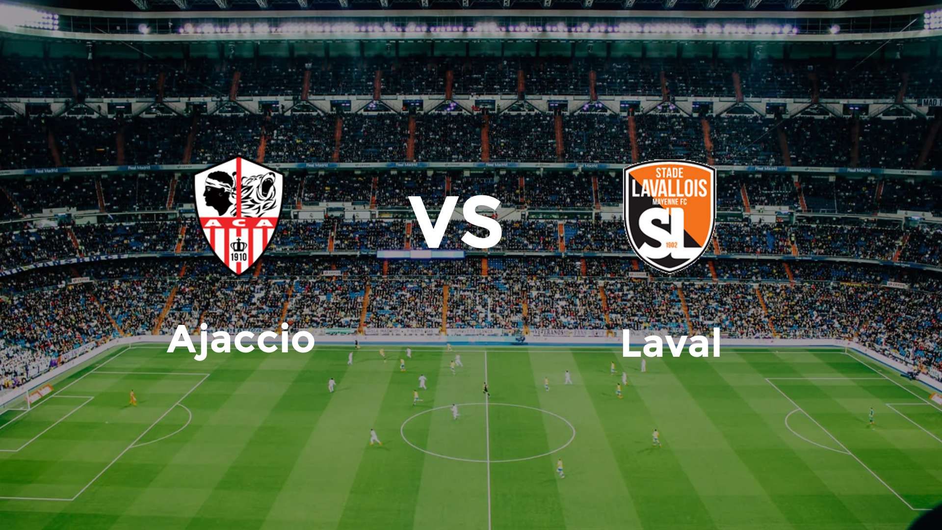 Ajaccio vs Laval
