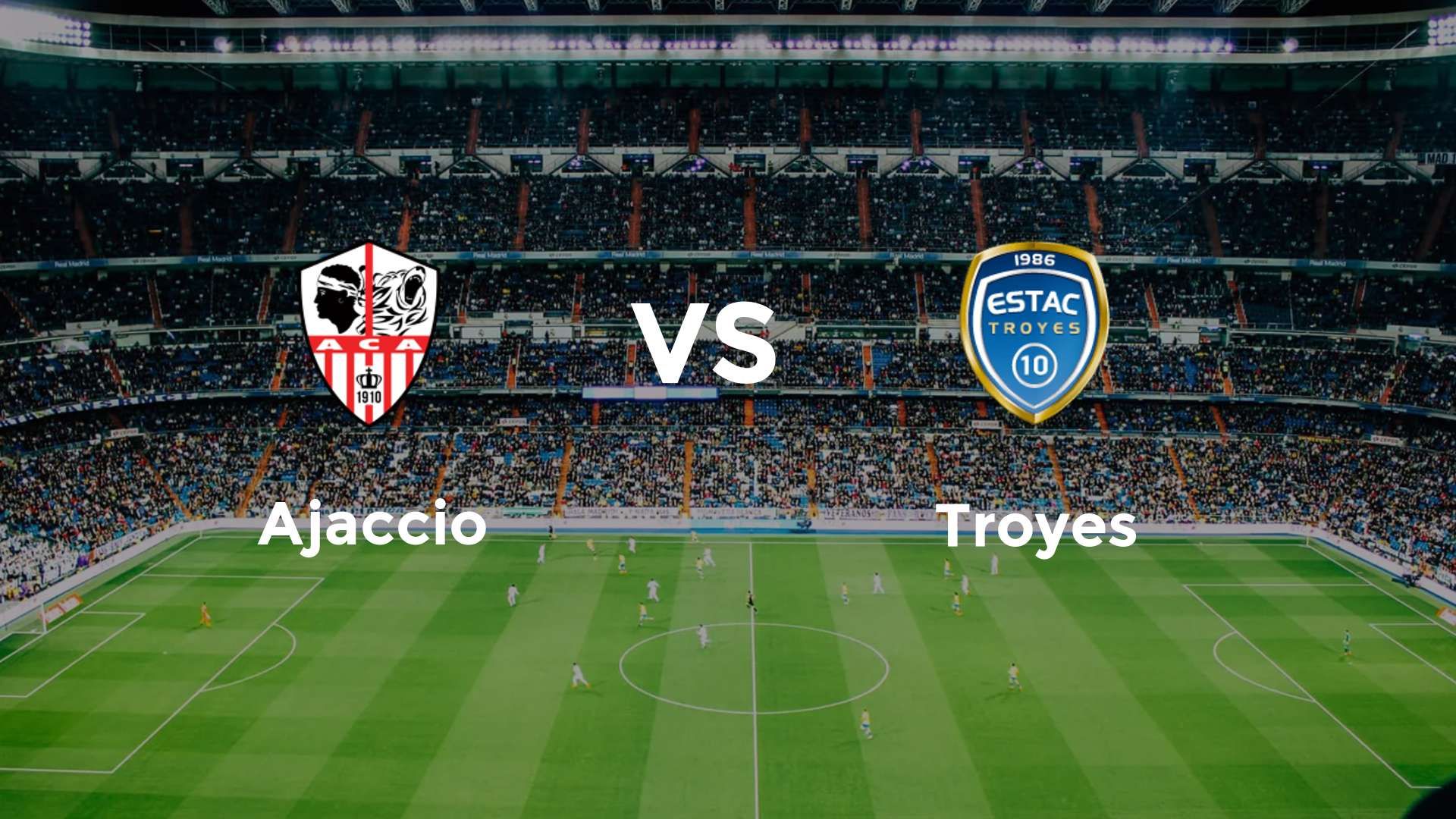 Ajaccio vs Troyes