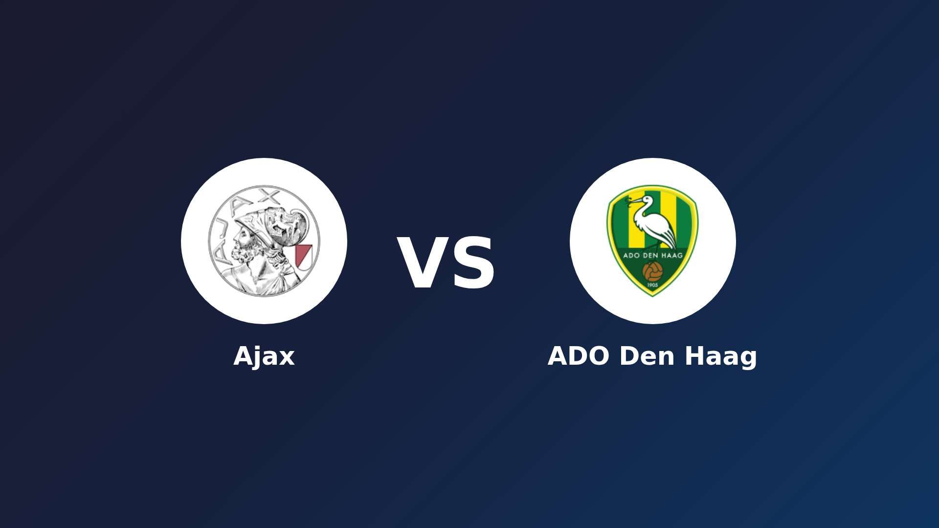 Ajax vs ADO Den Haag