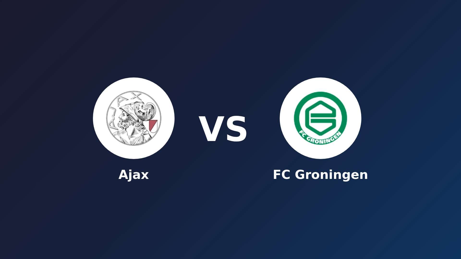 Ajax vs FC Groningen