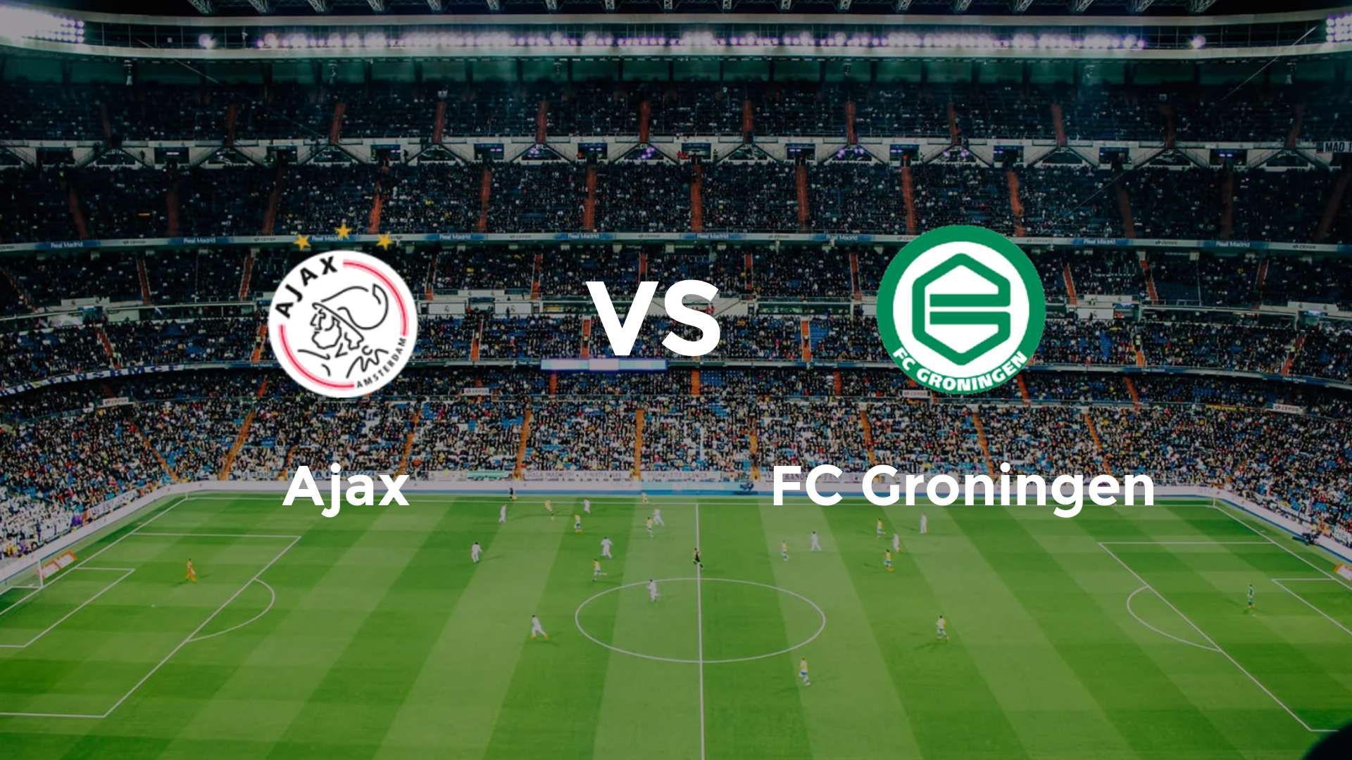 Ajax vs FC Groningen