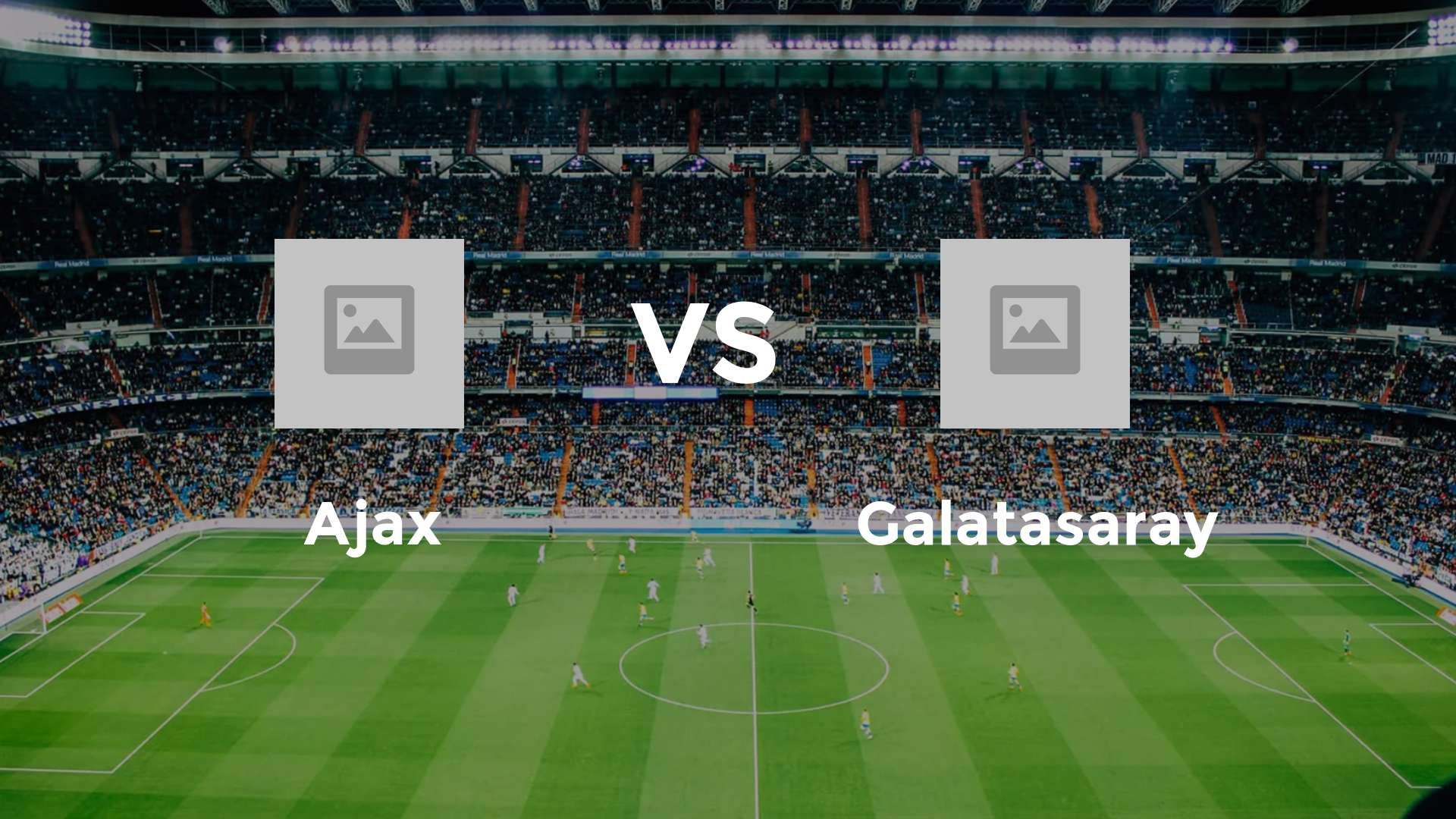 Ajax vs Galatasaray