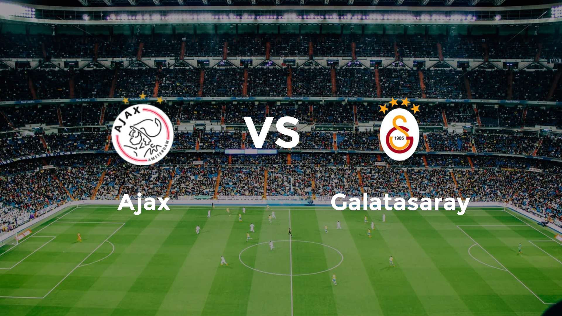 Ajax vs Galatasaray