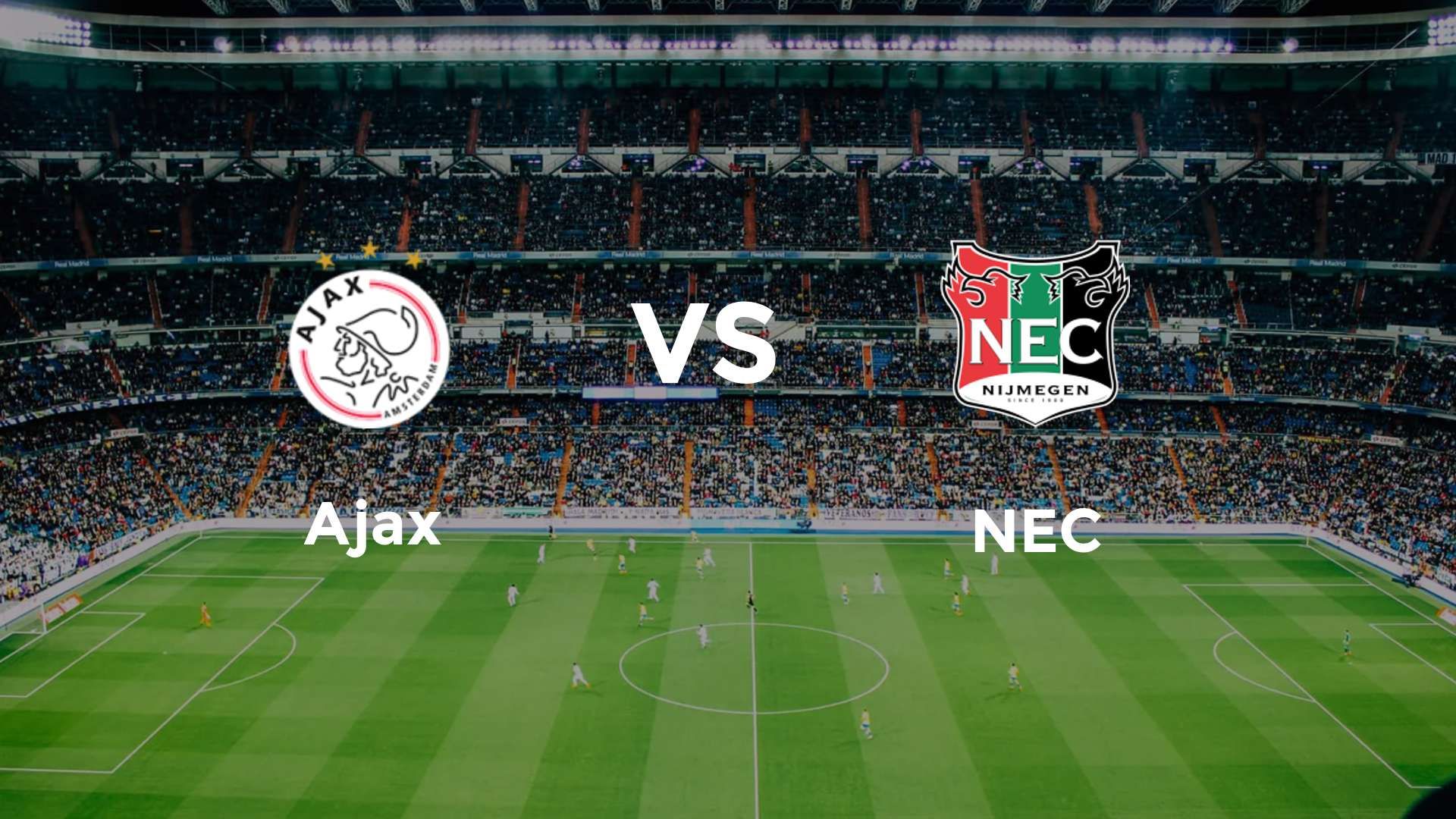 Ajax vs NEC Nijmegen