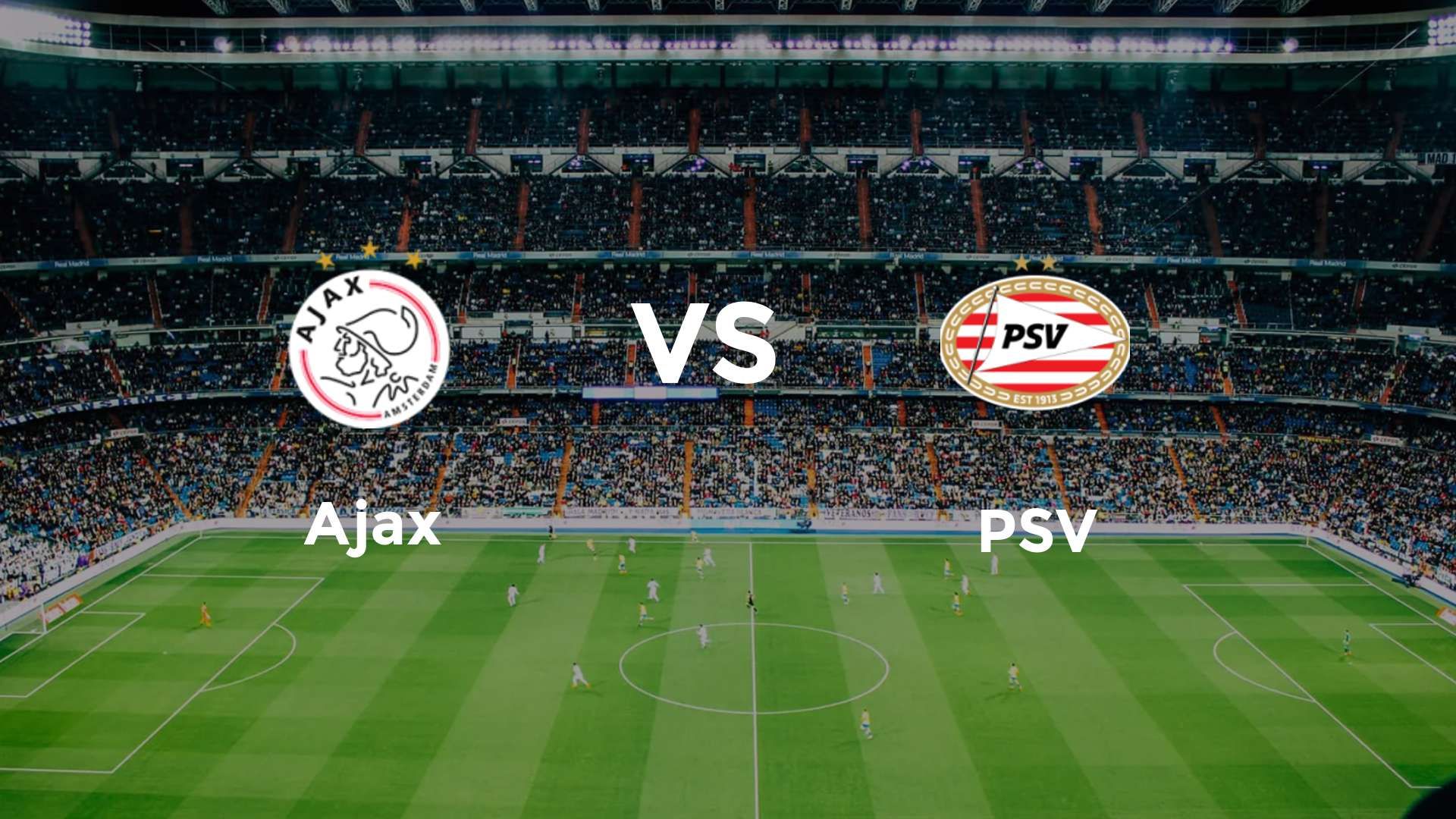 Ajax vs PSV