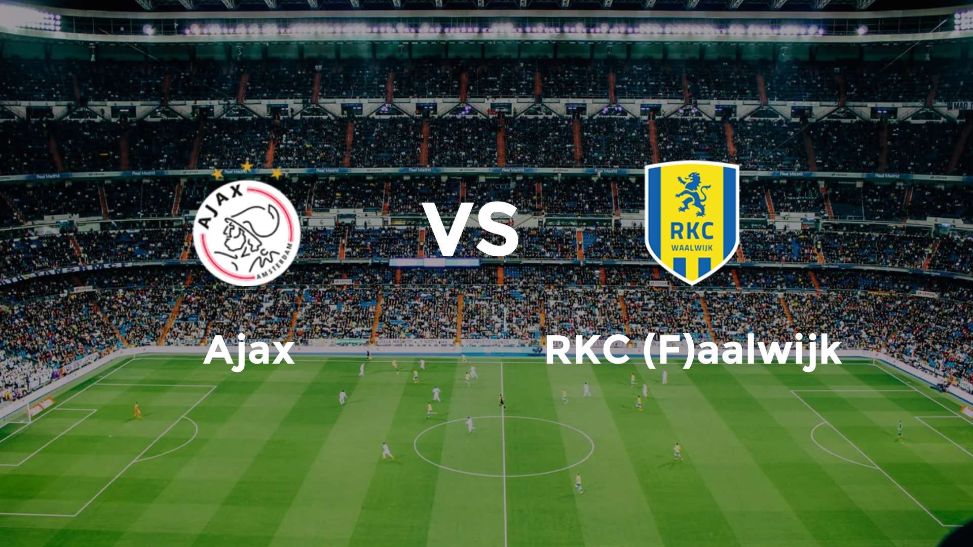 Ajax vs RKC (F)aalwijk
